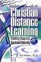 Walston's Guide to Christian Distance Learning: Earning Degrees Nontraditionally, 4th edition