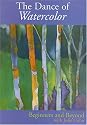 The Dance of Watercolor: Beginners and Beyond