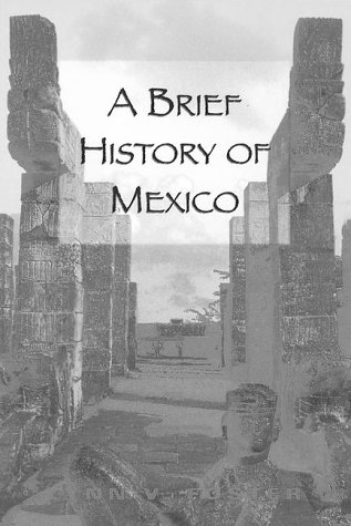 City Travel Guides Discounted  Books : A Brief History of Mexico