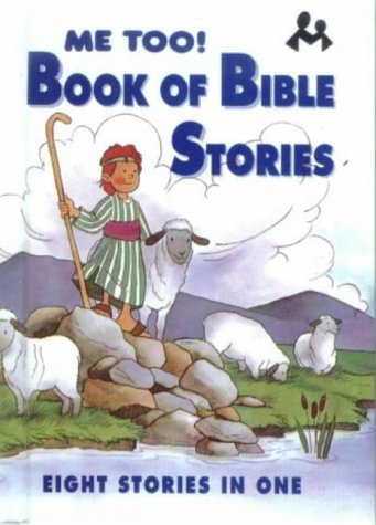 Book of Bible Stories: Eight Stories in One (Me Too!)