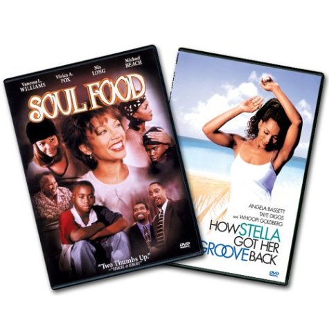 Soul Food/How Stella Got Her Groove Back