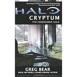 Halo: Cryptum: Book One of the Forerunner Sagaby Greg Bear