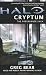 Halo: Cryptum: Book One of the Forerunner Saga