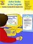 Author Studies on the Computer : Grade 4-6+ (Teaching & Learning on the Computer Series)