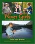 River Girls: Fly Fishing for Young Women