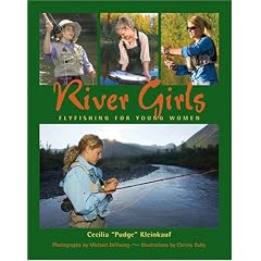 River Girls: Fly Fishing for Young Women