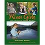 River Girls: Fly Fishing for Young Women