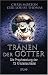 Tränen der Götter. Die Proph...