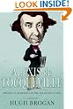 Alexis de Tocqueville: Prophet of Democracy in the Age of Revolution