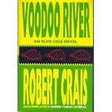 Voodoo River ~ Robert Crais