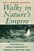 Walks in Nature's Empire: Exploring the Nature Conservancy's Preserves in New York State (Backcountry Guides)