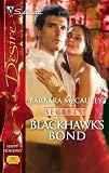 Blackhawk's Bond (Silhouette Desire)