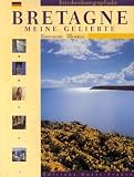 Entdeckungspfade, Bretagne - meine Geliebte - 