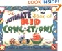 The Ultimate Book of Kid Concoctions: More Than 65 Wacky, Wild & Crazy Concoctions
