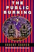 The Public Burning (Coover, Robert)