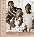 cover of Black Mothers: Songs of Praise and Cellebration