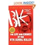 Unholy Messenger: The Life and Crimes of the BTK Serial Killer