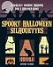 Spooky Halloween Silhouettes: Punch-Out Window Shadows for a Haunted Home