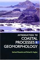 An Introduction to Coastal Processes and Geomorphology (Hodder Arnold Publication)
