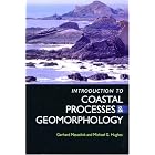  An Introduction to Coastal Processes and Geomorphology (Hodder Arnold Publication)  by Gerhard Masselink and Michael Hughes