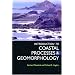 An Introduction to Coastal Processes and Geomorphology (Hodder Arnold Publication)