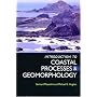 An Introduction to Coastal Processes and Geomorphology (Hodder Arnold Publication)