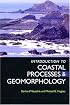 An Introduction to Coastal Processes and Geomorphology (Hodder Arnold Publication)