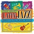 The Best Latin Jazz Album In The World... Ever!'