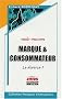 Vademecum : Marque et consommateur : Le divorce ?