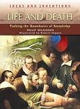 Books : Life and Death: Pushing the Boundaries of Knowledge (Ideas & Inventions)