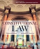 Constitutional Law, Thirteenth Edition (John C. Klotter Justice Administration Legal)