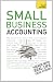 Small
Business
Accounting:
Teach
Yourself