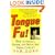 Tongue Fu!: How to Deflect, Disarm, and Defuse Any Verbal Conflict