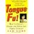 Tongue Fu!
