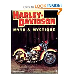 Harley-Davidson: Myth and Mystique