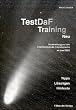 TestDaf-Training. Vorbereitung auf den Test Deutsch als Fremdsprache: TestDaF - Training. Tipps, L�sungen, Transkripte.