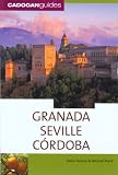 Granada Seville Cordoba, 4th (Country & Regional Guides - Cadogan)