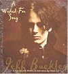 Wished for Song:  A Portrait of Jeff Buckley