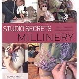 Studio Secrets: Millinery