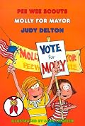 Molly for Mayor (Pee Wee Scouts, Book 39)