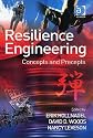 Resilience Engineering: Concepts and Precepts