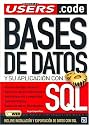 Bases de Datos y su Aplicacion con SQL: Manuales Users, en Español / Spanish (Spanish Edition)