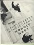 Moholy-Nagy: Photographs and Photograms