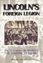 Lincoln's Foreign Legion: The 39th New York Infantry, the Garibaldi Guard