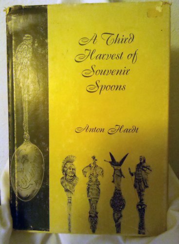 A third harvest of souvenir spoons