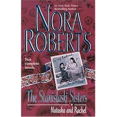 The Stanislaski Sisters: Natasha and Rachel (Silhouette Romance 2-novel book: Taming Natasha, Falling For Rachel)