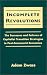 Book Incomplete Revolutions: The Successes and Failures of Capitalist Transition Strategies in Post-Communist Economies
