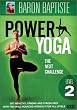 Baron Baptiste's Power Yoga Level 2