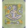 Lit From Within: Tending Your Soul For Lifelong Be&hellip by Victoria Moran