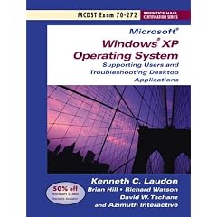 MCDST 70-272: Supporting Users and Troubleshooting Desktop Applications on a Microsoft Windows XP Operating Systems